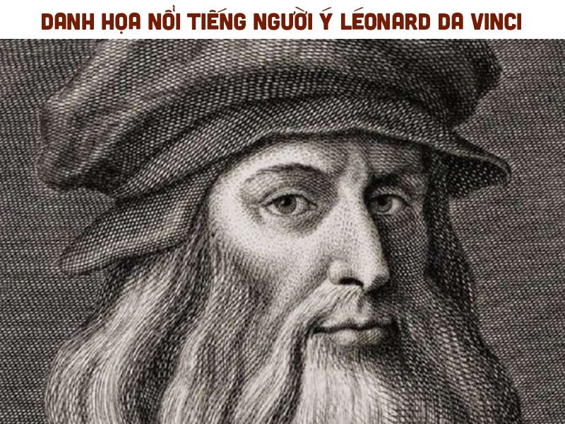 Danh họa nổi tiếng người Ý Léonard Da Vinci (1452 - 1519) ăn chay