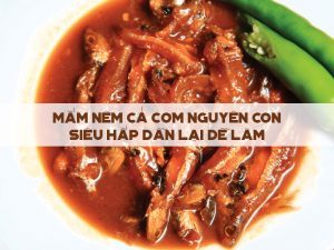 cách làm mắm nêm nguyên con siêu hấp dẫn