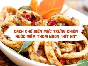 mực trứng chiên nước mắm