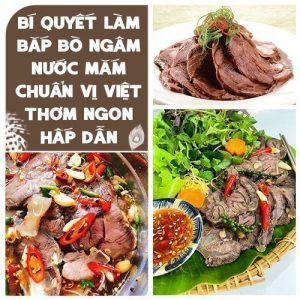 Bí quyết làm bắp bò ngâm nước mắm chuẩn vị Việt