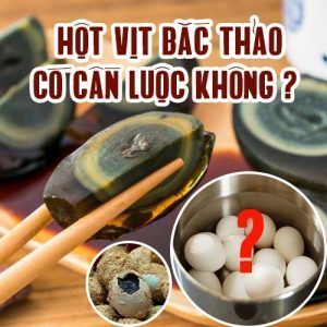 hột vịt bắc thảo có cần luộc không