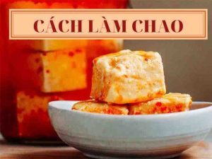 cách làm chao