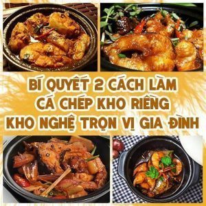BÍ QUYẾT 2 CÁCH LÀM CÁ CHÉP KHO RIỀNG KHO NGHỆ TRỌN VỊ GIA ĐÌNH