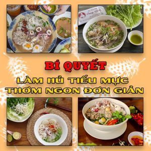 BÍ QUYẾT 3 CÁCH LÀM HỦ TIẾU MỰC THƠM NGON ĐƠN GIẢN ĐÃI CẢ NHÀ