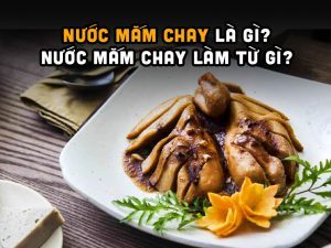Nước Mắm Chay là Gì? Nước Mắm Chay Làm Từ Gì?