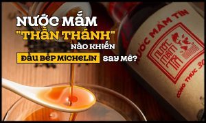 “Nước mắm Việt" nào khiến đầu bếp Michelin say mê?