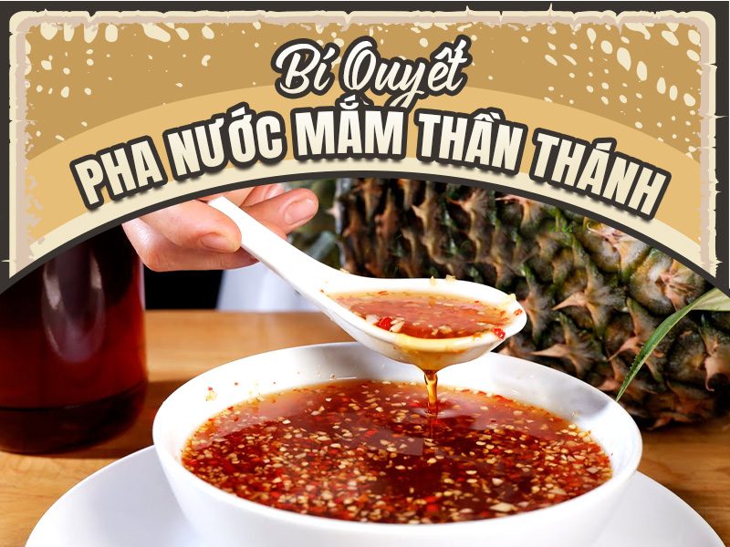 Bí quyết pha nước mắm thần thánh