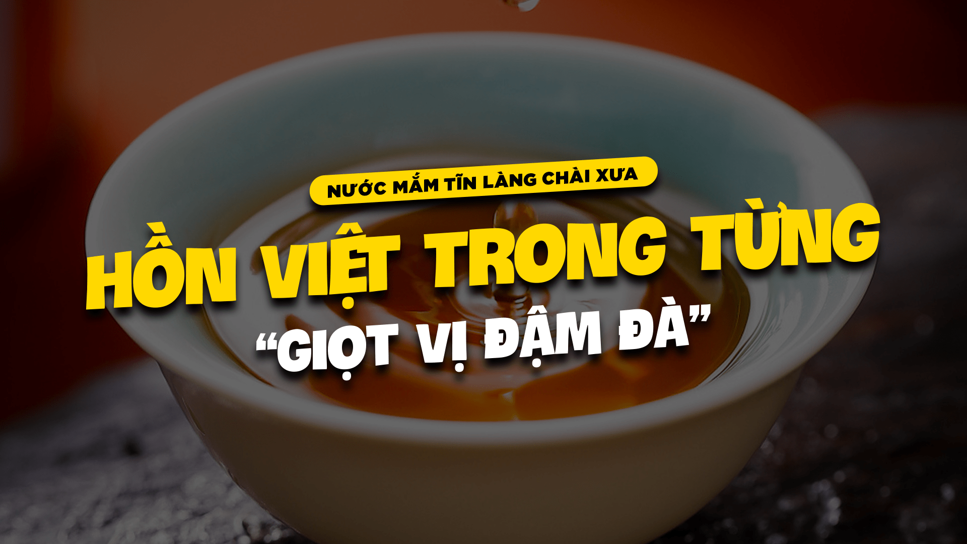 nước mắm tĩn làng chài xưa