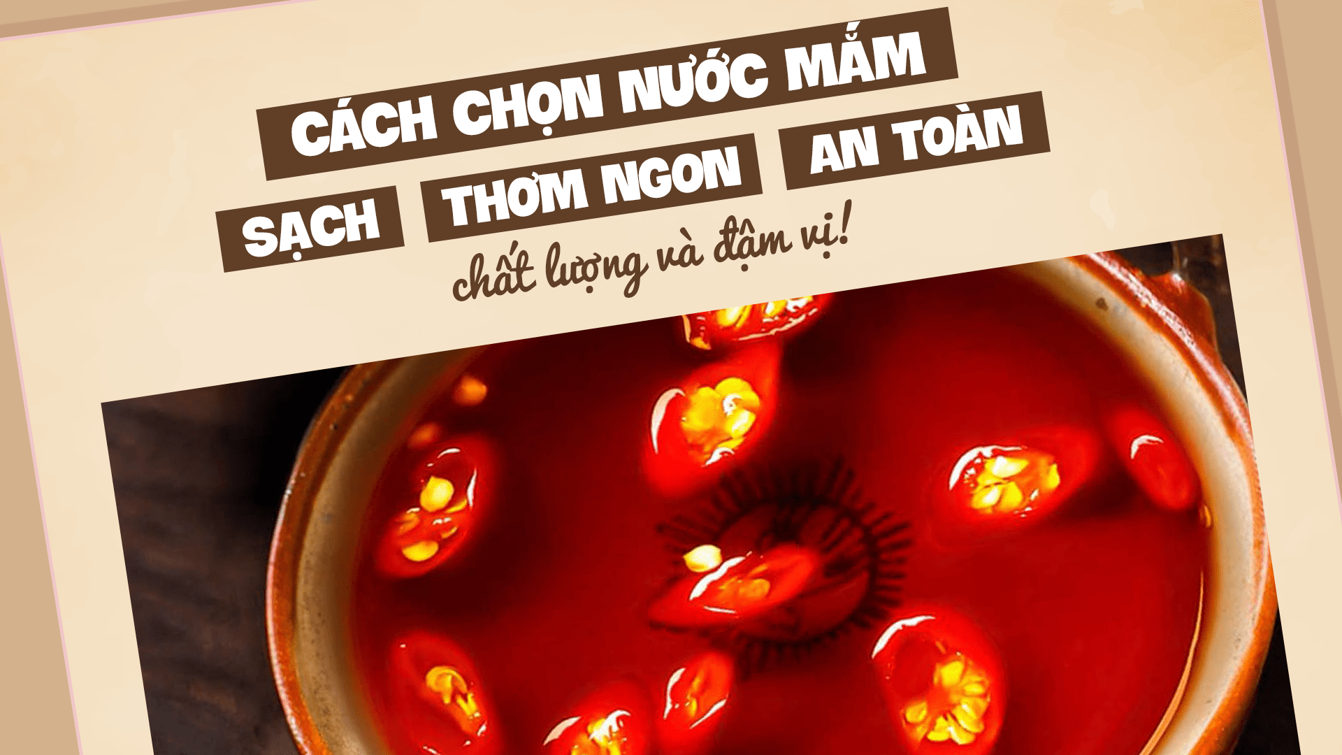 cách chọn nước mắ sạch, thơm ngon, an toàn