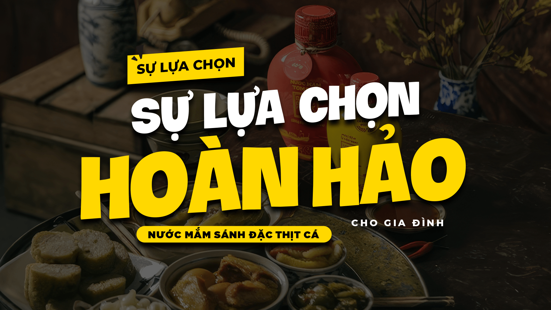 Nước mắm thịt cá sánh đặc: Sự lựa chọn hoàn hảo cho gia đình