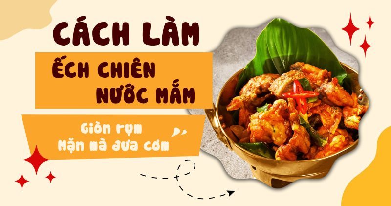 ếch chiên nước mắm
